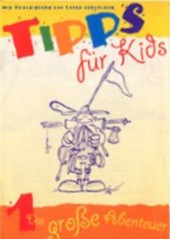 Tipps für Kids Tipps für Kids